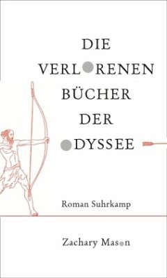 Die verlorenen Bücher der Odyssee - Mason, Zachary