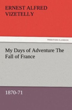 Cover My Days of Adventure The Fall of France, 1870-71