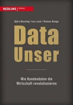 Data Unser - Bloching, Björn;Luck, Lars;Ramge, Thomas