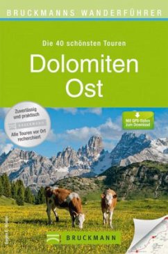 Bruckmanns Wanderführer Dolomiten Ost - Hüsler, Eugen E.