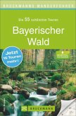 Bruckmanns Wanderführer Bayerischer Wald