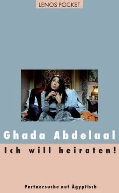 Ich will heiraten! - Abdelaal, Ghada