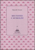 Mio nonno e Mussolini