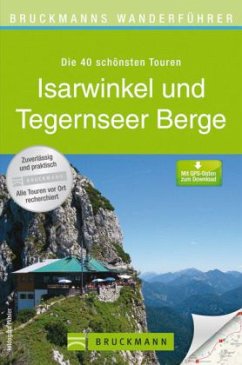 Bruckmanns Wanderführer Isarwinkel und Tegernseer Berge - Hüsler, Hildegard