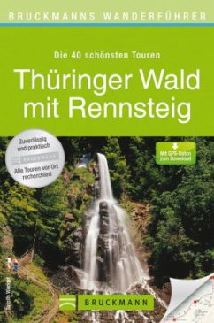Bruckmanns Wanderführer Thüringer Wald mit Rennsteig - Wengel, Tassilo