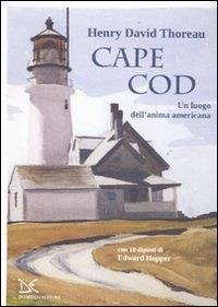 Cover Cape Cod. Un luogo dell'anima americana. Con 10 dipinti di Edward Hopper