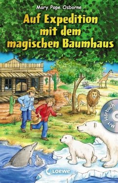 Auf Expedition mit dem magischen Baumhaus / Das magische Baumhaus Sammelband Bd.3 - Osborne, Mary Pope