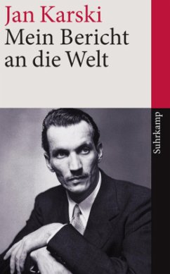 Mein Bericht an die Welt - Karski, Jan