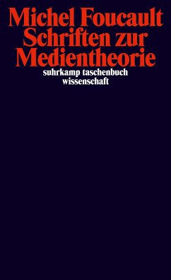 Schriften zur Medientheorie - Foucault, Michel