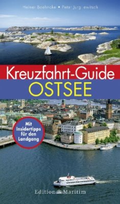 Kreuzfahrt-Guide Ostsee - Boehncke, Heiner;Jurgilewitsch, Peter