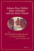Johann Peter Hebel, Aloys Schreiber und ein »böser Gnom«