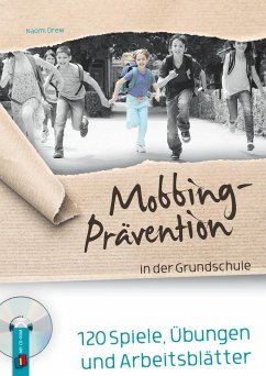 Mobbing-Prävention in der Grundschule - Drew, Naomi