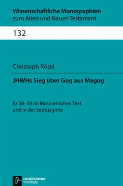 JHWHs Sieg über Gog aus Magog - Rösel, Christoph