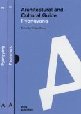 Pyongyang. Architectural and Cultural Guide, 2 Teile