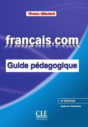 Français.com A1-A2 débutant, 2e édition