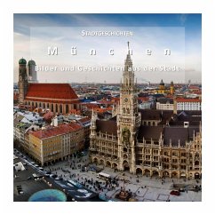 Cover Stadtgeschichten München - Bilder und Geschichten aus der Stadt