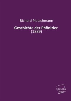 Geschichte der Phönizier - Pietschmann, Richard