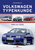 Volkswagen Typenkunde, 1994 bis 2005