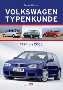 Volkswagen Typenkunde, 1994 bis 2005 - Wiersch, Bernd