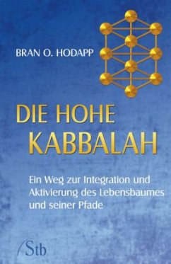 Die hohe Kabbalah - Hodapp, Bran O.