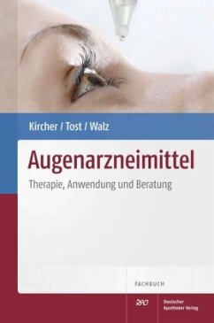 Augenarzneimittel - Kircher, Wolfgang;Tost, Frank;Walz, Lydia