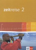 Zeitreise 2. Schülerbuch 8. Schuljahr. Neue Ausgabe für Hessen