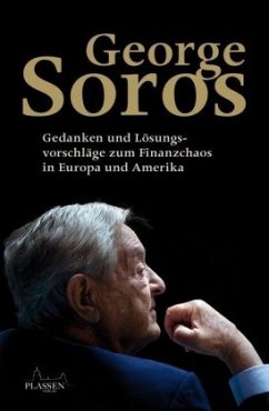 Cover George Soros: Gedanken und Lösungsvorschläge zum Finanzchaos in Europa und Amerika