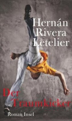 Der Traumkicker - Rivera Letelier, Hernán