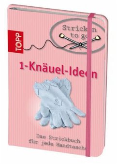 Stricken to go - 1-Knäul-Ideen