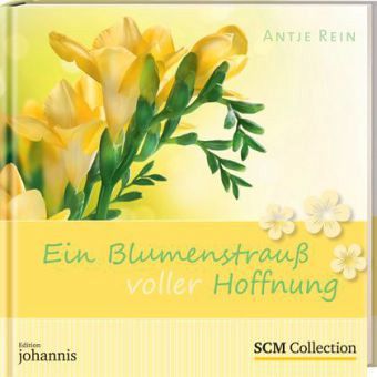 Ein Blumenstrauß voller Hoffnung