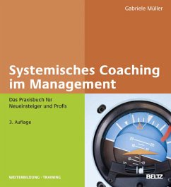 Systemisches Coaching im Management - Müller, Gabriele