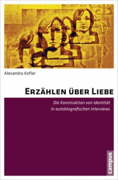 Erzählen über Liebe - Kofler, Alexandra