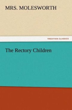 The Rectory Children - Molesworth, Mrs.