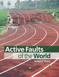 Active Faults of the World - Yeats, Robert