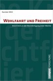 Wohlfahrt und Freiheit