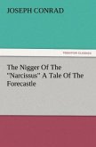 The Nigger Of The &quote;Narcissus&quote; A Tale Of The Forecastle