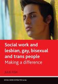 Social work and lesbian, gay, bisexual and trans people