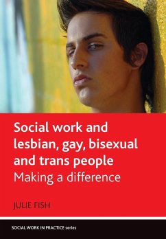 Social work and lesbian, gay, bisexual and trans people - Fish, Julie