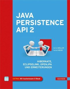 Java Persistence API 2 - Müller, Bernd;Wehr, Harald
