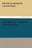 The Little City of Hope A Christmas Story