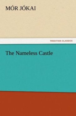 The Nameless Castle - Jokai, Mor