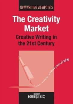 The Creativity Market: Creative Writing in the 21st Century