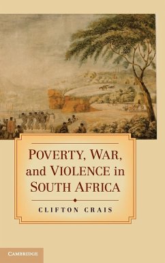 Poverty, War, and Violence in South Africa - Crais, Clifton