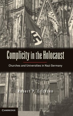 Complicity in the Holocaust - Ericksen, Robert P.