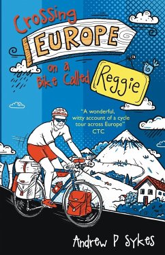 Cover Crossing Europe on a Bike Called Reggie