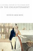 A Cultural History of the Human Body in the Enlightenment A Cultural History of the Human Body in the Enlightenment