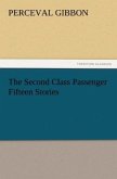 The Second Class Passenger Fifteen Stories