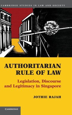 Authoritarian Rule of Law - Rajah, Jothie