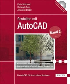 Gestalten mit AutoCAD, m. DVD-ROM - Schlosser, Karin;Russ, Christoph;Diebel, Johannes