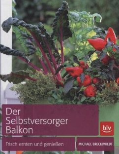 Der Selbstversorger Balkon - Breckwoldt, Michael